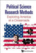 Political Science Research Methods: Exploring America at a Crossroads by Cal Clark