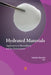 Hydrated Materials: Applications in Biomedicine and the Environment by Yoshitaka Nakanishi