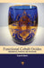 Functional Cobalt Oxides: Fundamentals, Properties, and Applications by Tsuyoshi Takami