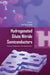 Hydrogenated Dilute Nitride Semiconductors: Theory, Properties, and Applications by Gianluca Ciatto