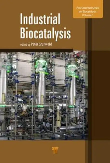Industrial Biocatalysis by Peter Grunwald