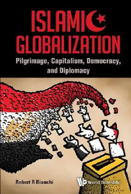 Islamic Globalization: Capitalism by Bianchi Robert R