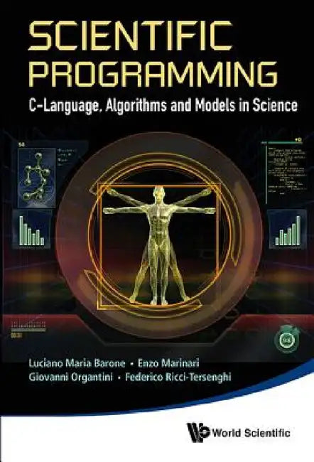 Scientific Programming by Enzo Marinari, Luciano Maria Barone, Giovanni Organtini
