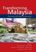 Transforming Malaysia: Dominant and Competing Paradigms by Anthony Milner