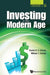 Investing in the Modern Age by Rachel E. S. Ziemba, William T. Ziemba