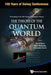 Theory of the Quantum World, the - Proceedings of the 25th Solvay Conference on Physics by David J. Gross, Alexander Sevrin, Marc Henneaux