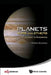 Planets: Ours and Others - From Earth to Exoplanets by Therese Encrenaz