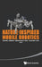 Nature-Inspired Mobile Robotics - Proceedings of the 16th International Conference on Climbing and Walking Robots and the Support Technologies for Mob by Mohammad Osman Tokhi, Kenneth J. Waldron, Gurvinder S. Virk