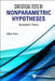 Statistical Tests of Nonparametric Hypotheses: Asymptotic Theory by Odile Pons