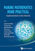 Making Mathematics More Practical: Implementation in the Schools by Yew Hoong Leong, Eng Guan Tay, Khiok Seng Quek