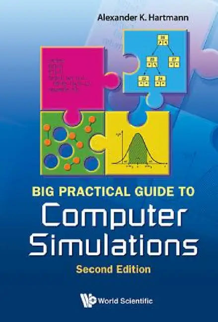 Big Practical Guide to Computer Simulations (2nd Edition) [With CDROM] by Alexander K. Hartmann