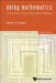 Doing Mathematics: Convention, Subject, Calculation, Analogy (2nd Edition) by Martin H. Krieger
