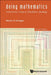 Doing Mathematics: Convention, Subject, Calculation, Analogy (2nd Edition) by Martin H. Krieger