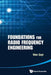Foundations for Radio Frequency Engineering by Geyi Wen