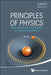 Principles of Physics: From Quantum Field Theory to Classical Mechanics by Jun Ni