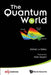 The Quantum World by Michel Le Bellac