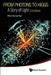 From Photons to Higgs: A Story of Light (2nd Edition) by Moo-Young Han
