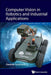Computer Vision in Robotics and Industrial Applications by Dominik Sankowski, Jacek Nowakowski