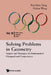 Solving Problems in Geometry: Insights and Strategies for Mathematical Olympiad and Competitions by Hang, Kim Hoo