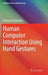 Human Computer Interaction Using Hand Gestures by Prashan Premaratne