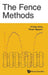 The Fence Methods by Jiming Jiang, Thuan Nguyen