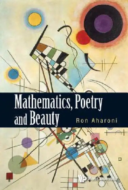 Mathematics, Poetry and Beauty by Ron Aharoni