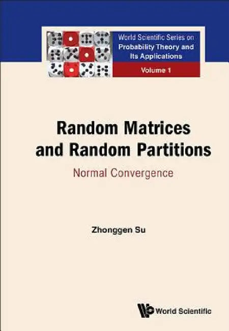 Random Matrices and Random Partitions: Normal Convergence by Zhonggen Su