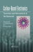 Carbon-Based Electronics: Transistors and Interconnects at the Nanoscale by Ashok Srivastava