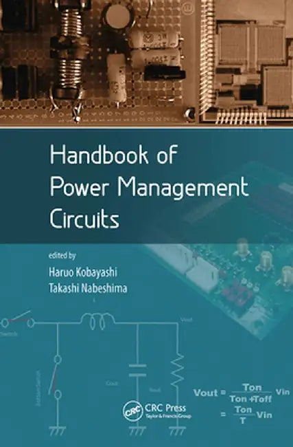 Handbook of Power Management Circuits by Haruo Kobayashi