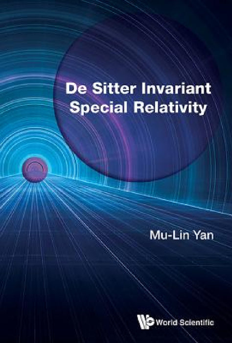 de Sitter Invariant Special Relativity by Mu-Lin Yan