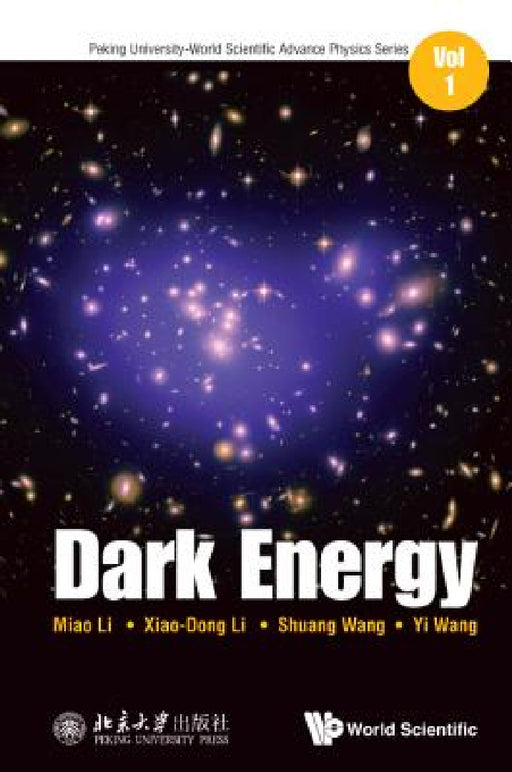Dark Energy by Miao Li, Xiaodong Li, Shuang Wang