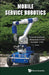 Mobile Service Robotics by Mohammad Osman Tokhi, Krzysztof Kozlowski, Gurvinder S. Virk