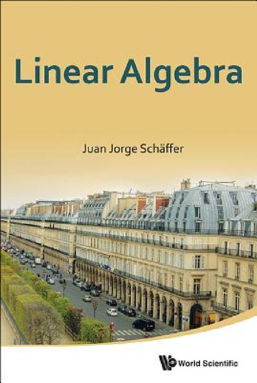Linear Algebra by Juan Jorge Schaffer