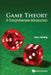 Game Theory: A Comprehensive Introduction by Hans Keiding