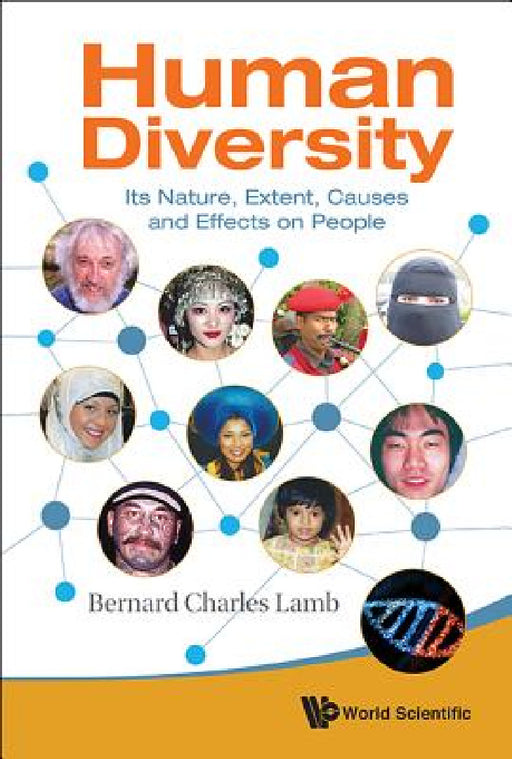 Human Diversity: Its Nature, Extent, Causes and Effects on People by Bernard Charles Lamb