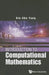 Introduction to Computational Mathematics (2nd Edition) by Xin-She Yang