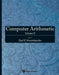 Computer Arithmetic - Volume II by Earl E. Swartzlander