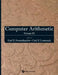 Computer Arithmetic (V3) by Jr Earl E Swartzlander