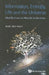 Information, Entropy, Life and the Universe: What We Know and What We Do Not Know by Ben-Naim, Arieh