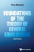 Foundations of the Theory of General Equilibrium (Second Edition) by Yves Balasko