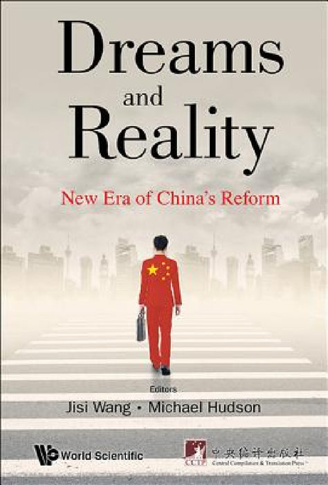 Dreams and Reality: New Era of China's Reform by Jian Ping