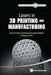 Lasers in 3D Printing and Manufacturing by Chua, Chee Kai