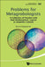 Problems for Metagrobologists: A Collection of Puzzles with Real Mathematical, Logical or Scientific Content by David Singmaster