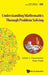 Understanding Mathematics Through Problem Solving by Alfred S. Posamentier