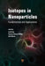 Isotopes in Nanoparticles: Fundamentals and Applications by Jordi Llop