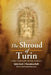 The Shroud of Turin: First Century After Christ! by Giulio Fanti