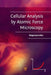 Cellular Analysis by Atomic Force Microscopy by Malgorzata Lekka