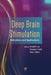Deep Brain Stimulation: Indications and Applications by Kendall H. Lee