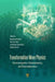 Transformation Wave Physics: Electromagnetics, Elastodynamics, and Thermodynamics by Mohamed Farhat