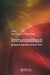 Immunoassays: Development, Applications and Future Trends by Richard O'Kennedy